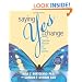 Saying Yes to Change: Essential Wisdom for Your Journey
