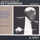 Johann Strauss Jr.: Die Fledermaus (Sung in English) [New York -- January 20, 1951: Marguerite Piazza, Charles Kullman, Patrice Munsel, Richard Tucker, Rise Stevens, John Brownlee, Paul Franke, Hugh Thompson, Jack Gilford; Eugene Ormandy]