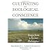 Cultivating an Ecological Conscience: Essays from a Farmer Philosopher (Culture of the Land)