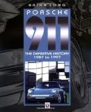 Porsche 911: The Definitive History 1987 to 1997