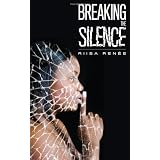 Breaking the Silence ~ Riisa Renee