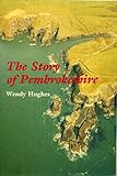 The story of Pembrokeshire
