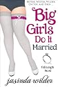 Big Girls Do It Married