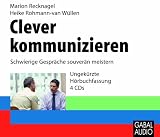 Produkt-Bild: Clever kommunizieren. 4 CD's: Schwierige Gespr&auml;che souver&auml;n meistern