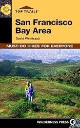Top Trails San Francisco Bay Area Peaks (Top Trails: Must-Do Hikes)