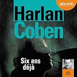 Six ans déjà | Harlan Coben