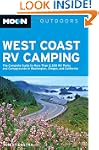 Moon West Coast RV Camping: The Compl...