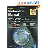 VW Beetle and Transporter Restoration Manual (Haynes Restoration Manuals)