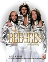 The Bee Gees: The Biography The Bee Gees: The Biography