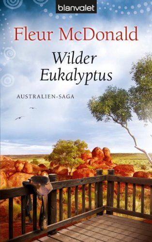 Wilder Eukalyptus: Australien-Saga (German Edition)