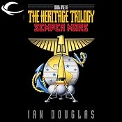 Semper Mars: Book One of the Heritage Trilogy | [Ian Douglas]