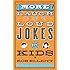 More Laugh-Out-Loud Jokes for Kids