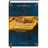 Fantasmania 02. Jenseitsfalle