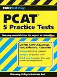 CliffsTestPrep PCAT: 5 Practice Tests