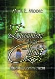 Encounters With Christ: A Call to Commitment