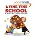 A Fine, Fine School