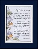 "My Other Mother" Touching 8x10 Poem, Double-matted in Dark Blue Over White and Enhanced with Watercolor Graphics.