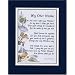 "My Other Mother" A Gift For A Mother-in-law. Touching 8x10 Poem, Double-matted in Dark Blue Over White and Enhanced with Watercolor Graphics.