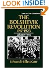 The Bolshevik Revolution, 1917-1923, Vol. 3 (History of Soviet Russia)