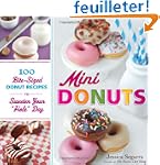 Mini Donuts: 100 Bite-Sized Donut Rec...