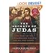 The Secrets of Judas: The Story of the Misunderstood Disciple and His Lost Gospel