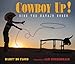Cowboy Up!: Ride the Navajo Rodeo