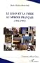 Liban et la syrie au miroir fran�ais 1946 1991