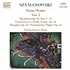 Karol Szymanowski: Piano Works, Vol. 2
