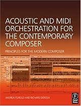 Acoustic and MIDI Orchestration for the Contemporary Composer