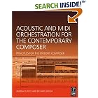 Click here to buy Acoustic and MIDI Orchestration for the Contemporary Composer by  Andrea Pejrolo and Richard DeRosa.