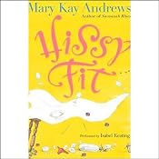 Hissy Fit | [Mary Kay Andrews]