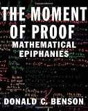 The Moment of Proof: Mathematical Epiphanies