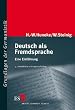 Deutsch als Fremdsprache: Eine Einf�hrung