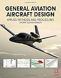 General Aviation Aircraft Design: Applied Methods and Procedures