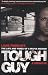 Tough Guy: A Memoir by Louis Ferrante