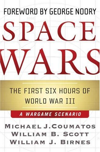Space Wars: The First Six Hours of World War III