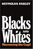 Blacks and Whites: Narrowing the Gap? (Social Trends in the United States)