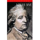 Louis XVI: The Silent Kingby John Hardman