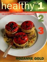 Healthy 1-2-3: The Ultimate 3 Ingredient Cookbook