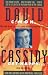 C'mon, Get Happy: Fear and Loathing on the Partridge Family Bus by David Cassidy