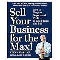 Sell Your Business for the Max! (Your Step-by-step Planner for Profit, Success & Freedom) (Spiral) (Hardcover)