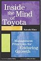 Inside the Mind of Toyota: Management Principles for Enduring Growth