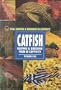 Catfish (Fish: Keeping and Breeding Them in Captivity)