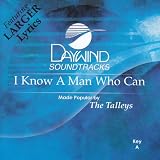 I Know A Man Who Can