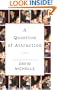 A Question of Attraction: A Novel