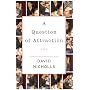 A Question of Attraction: A Novel by David Nicholls