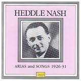 Heddle Nash Arias and Songs, 1926-31