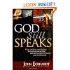 God Still Speaks: How to hear and receive revelation from God for your family, church, and community