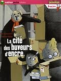 Draculivre : La cit� des buveurs d'encre