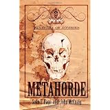 Meta-horde: A Ministry of Zombies Noveldi Sean T. Page